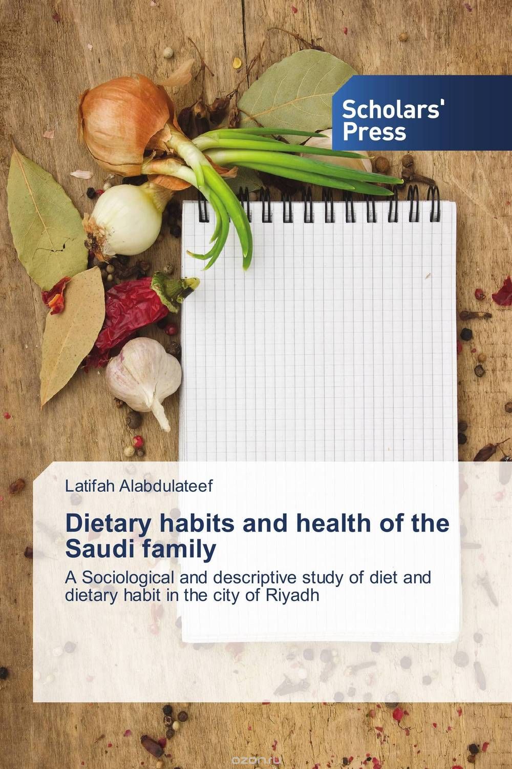 Скачать книгу "Dietary habits and health of the Saudi family"