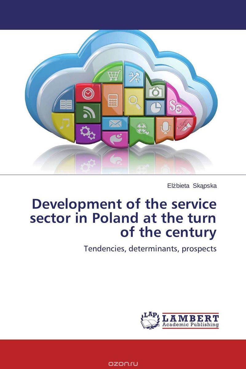 Скачать книгу "Development of the service sector in Poland at the turn of the century"