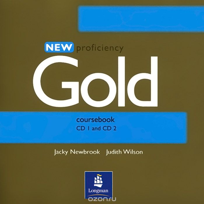 Скачать книгу "New Proficiency: Gold: Coursebook (аудиокурс на 2 CD)"