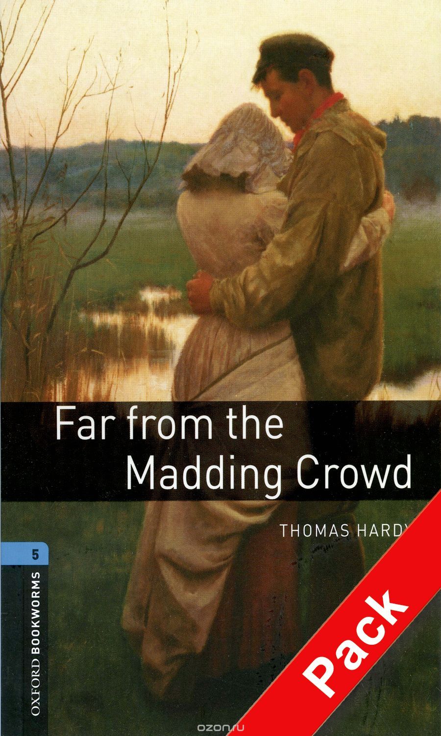 OXFORD bookworms library 5: FAR FROM MADDING CROWD PACK 3E