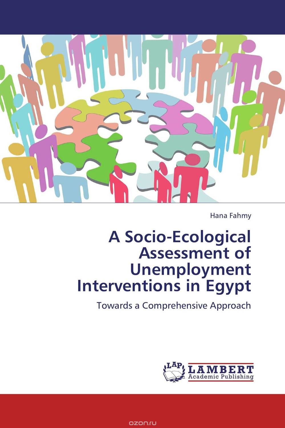 Скачать книгу "A Socio-­Ecological Assessment of Unemployment Interventions in Egypt"