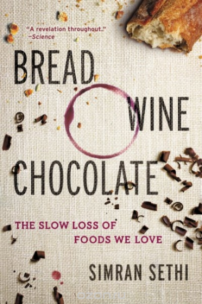 Скачать книгу "Bread, Wine, Chocolate"