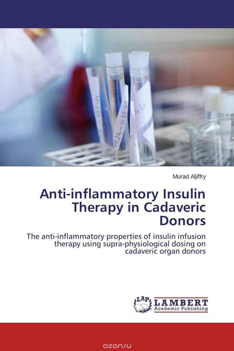 Anti-inflammatory Insulin Therapy in Cadaveric Donors