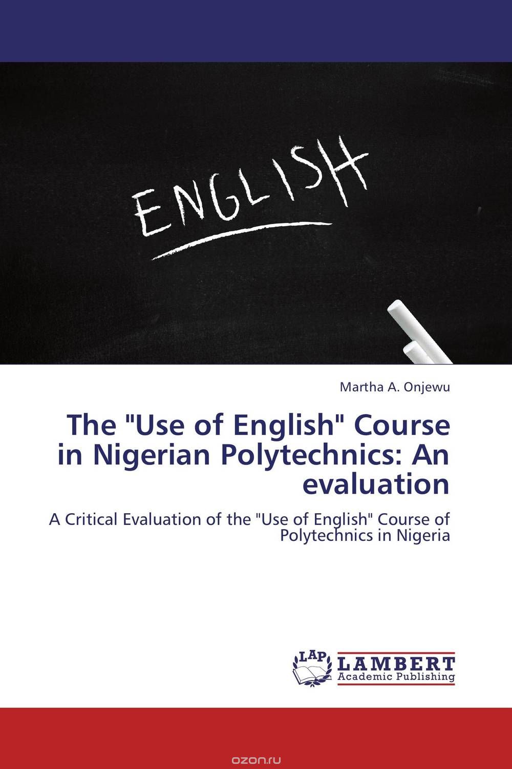 Скачать книгу "The "Use of English" Course in Nigerian Polytechnics: An evaluation"