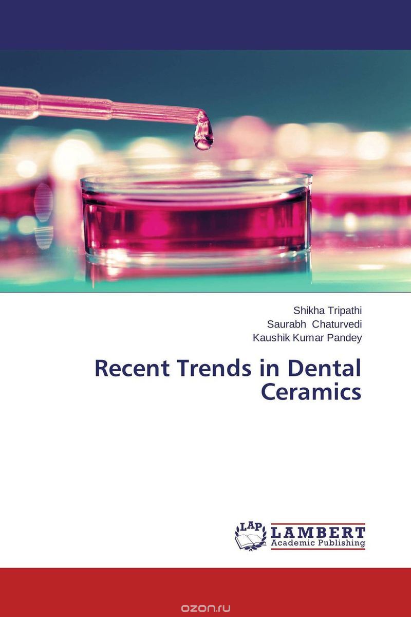 Скачать книгу "Recent Trends in Dental Ceramics"