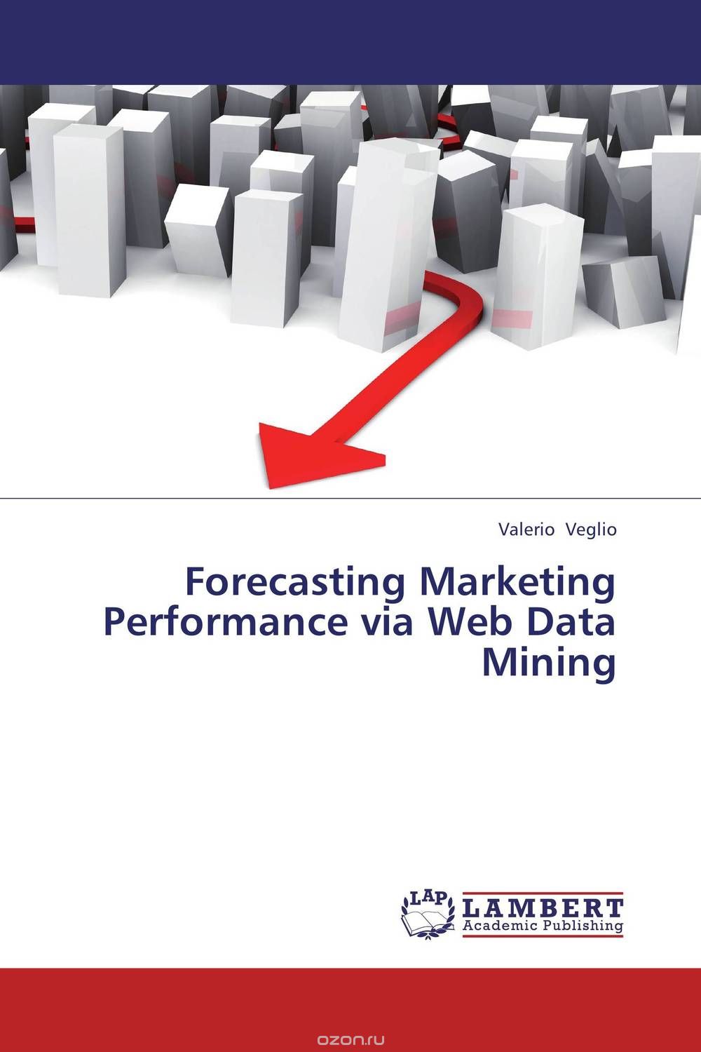Скачать книгу "Forecasting Marketing Performance via Web Data Mining"
