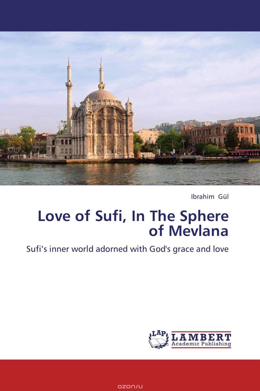 Скачать книгу "Love of Sufi, In The Sphere of Mevlana"