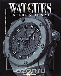 Скачать книгу "Watches International: Volume 10"