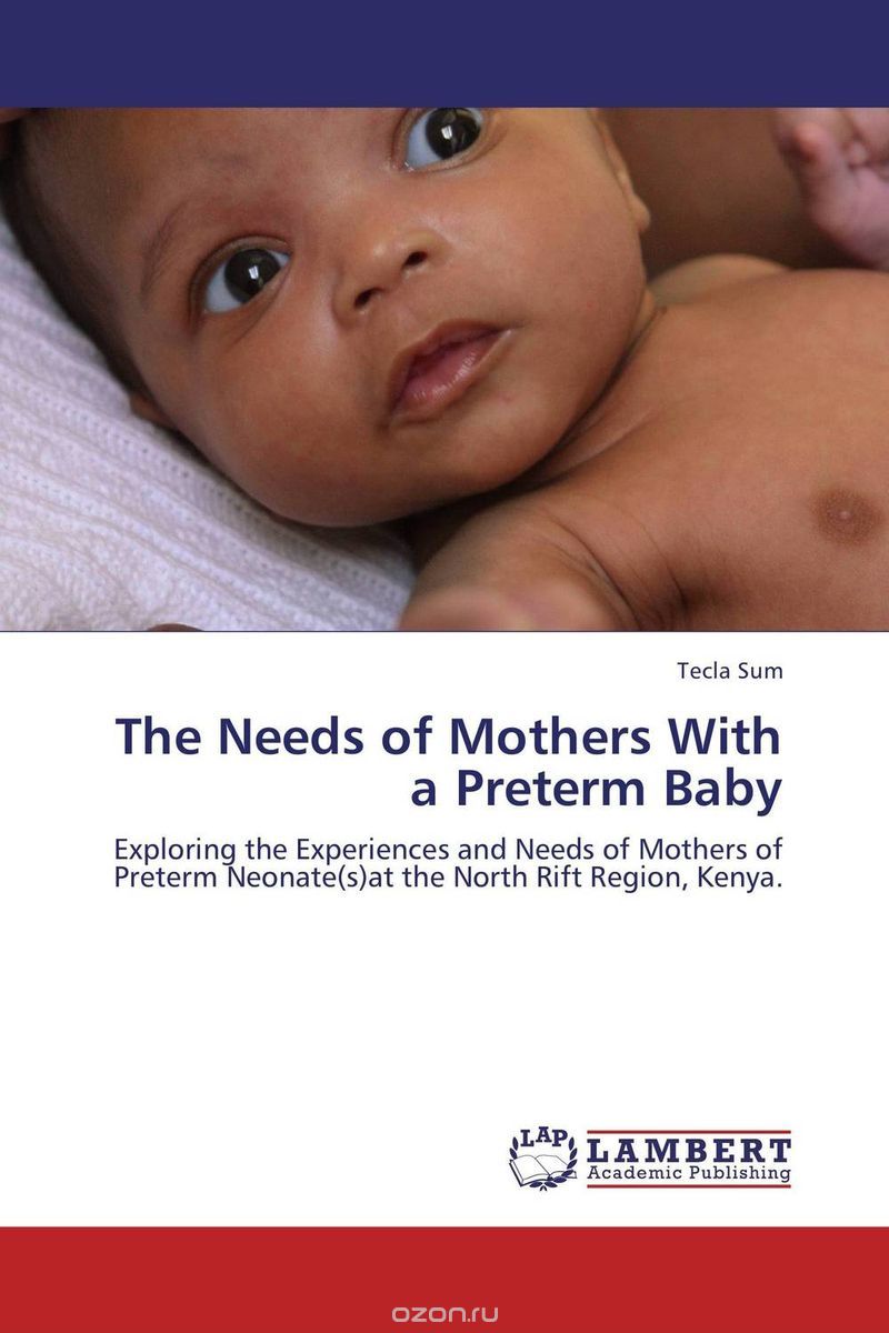 Скачать книгу "The Needs of Mothers With a Preterm Baby"