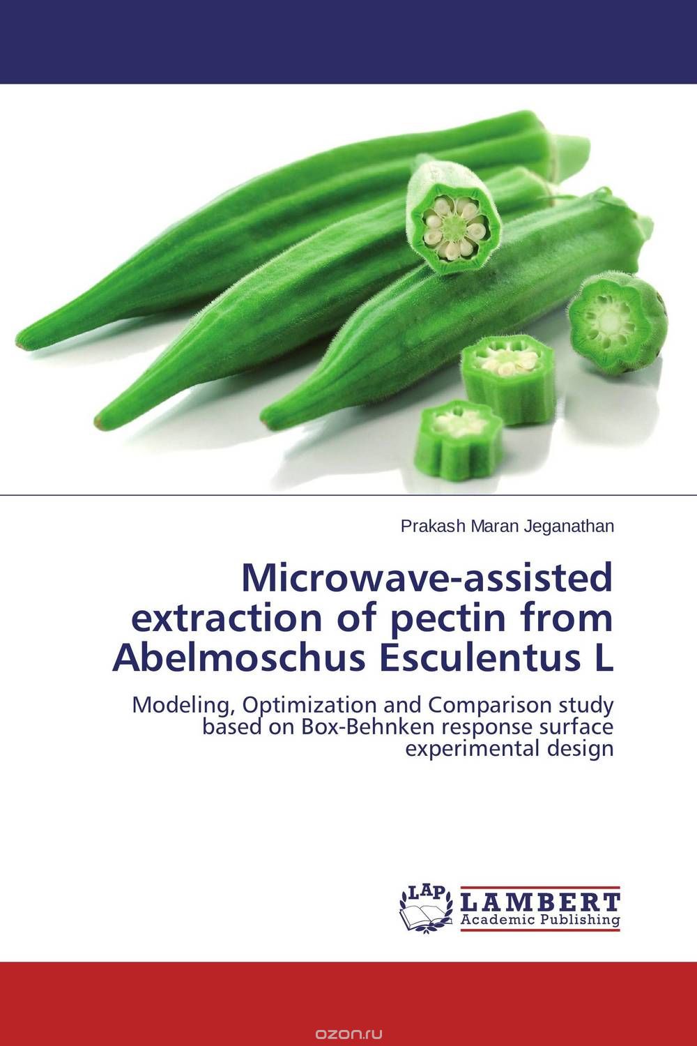 Скачать книгу "Microwave-assisted extraction of pectin from Abelmoschus Esculentus L"