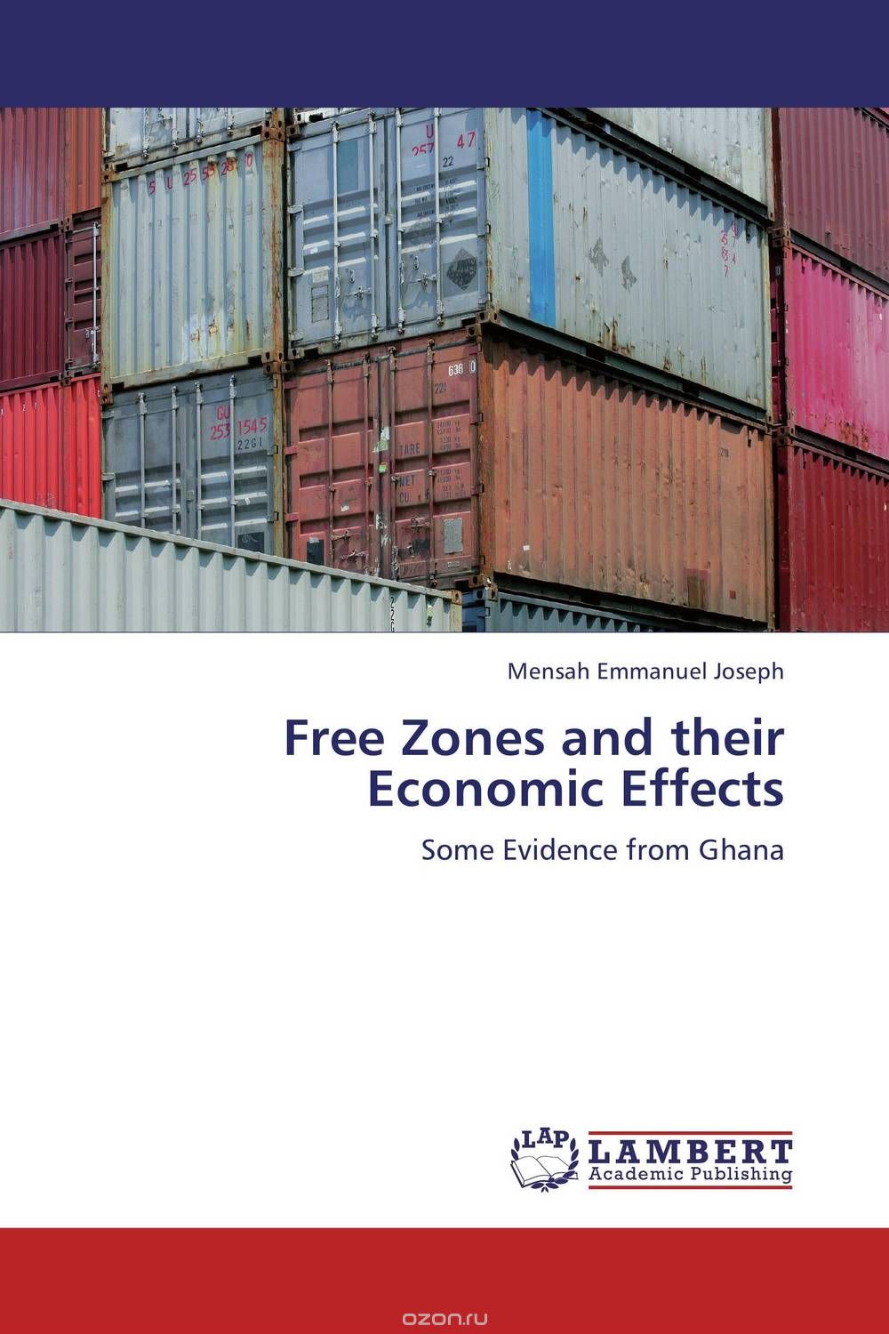 Скачать книгу "Free Zones and their Economic Effects"