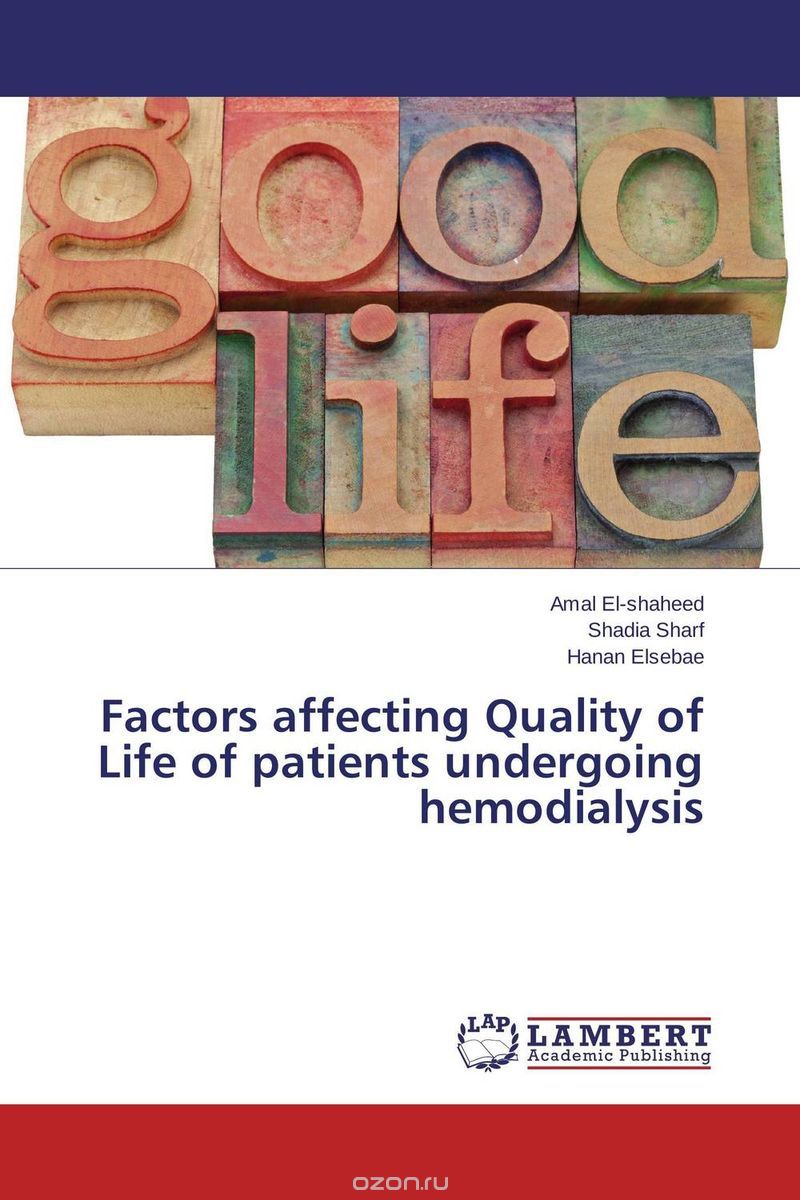 Скачать книгу "Factors affecting Quality of Life of patients undergoing hemodialysis"